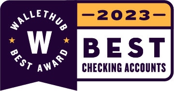 WalletHub 2023 Best Checking Accounts Award